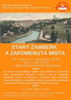 STARÝ ŽAMBERK A ZAPOMENUTÁ MÍSTA