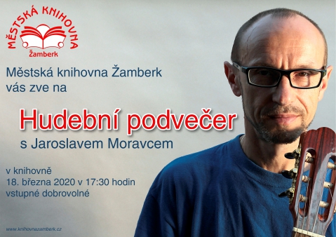 ZRUŠENO - Hudební podvečer s Jaroslavem Moravcem